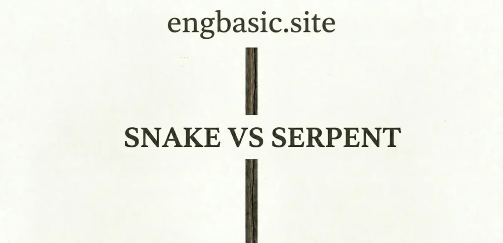 serpent vs snake feature image